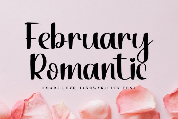 February Romantic: A Handwritten Font with Modern Charm
